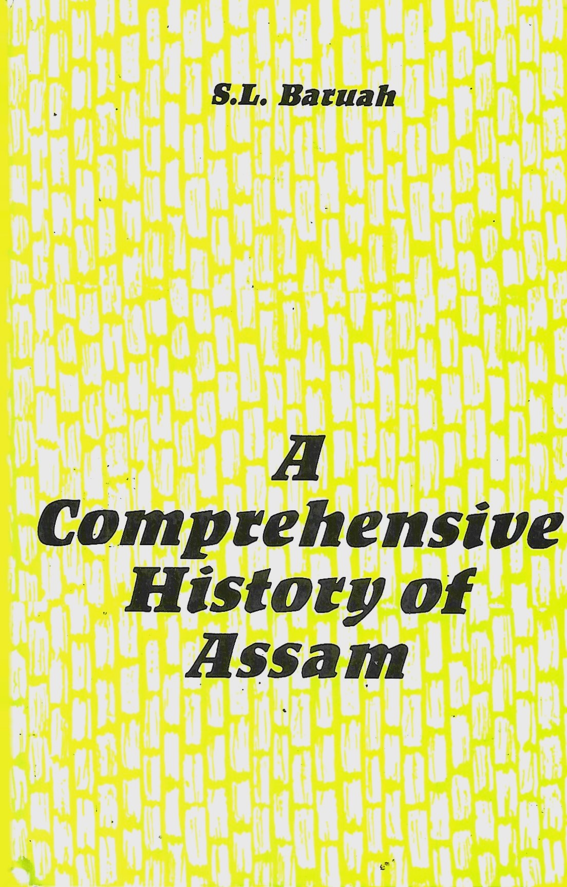 IndoBangla A Comprehensive History Of Assam
